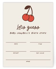 a baby's birth card with two cherries on it and the words let's guess