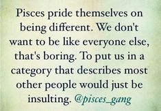 a quote that says pieces pride themselves on being different we don't want to be like everyone else, that's boring