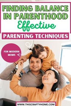 a man and woman are holding their child in the air with text reading finding balance in parenthood effective