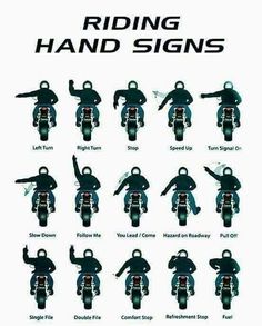 a poster showing how to ride a motorcycle with the words riding hand signs on it