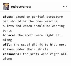 the text on the screen says, red rose - arrow alyss based on central structure men should be the ones wearing skirts and women should be wearing pants