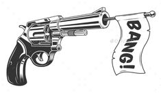 a black and white drawing of a revolver with the word bang on it's side