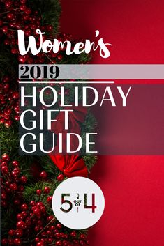 the women's holiday gift guide is on display in front of a red background