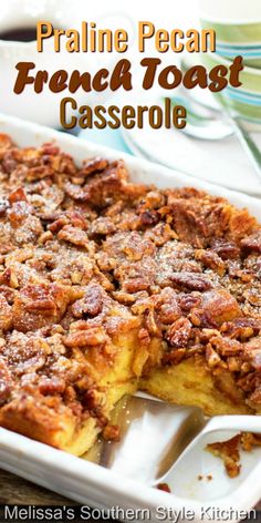 cinnamon pecan french toast casserole in a white dish