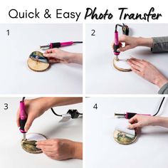 the instructions to make a photo transferer with wood slices and glue are shown in four different ways