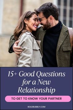 21 questions for a new relationship 21 Questions, New Relationship