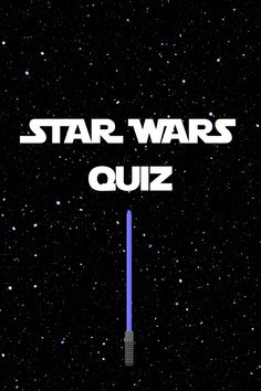 the star wars quiz is shown in front of a night sky with stars on it