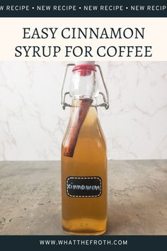 an easy cinnamon syrup for coffee