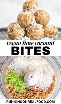 vegan line coconut bites in a blender and on the bottom is an image with text overlay that reads, vegan line coconut bites