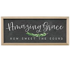 a black and white sign that says amazing grace how sweet the sound is on it