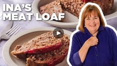 a woman standing next to a plate with meatloaf on it and the words ina's meatloaf