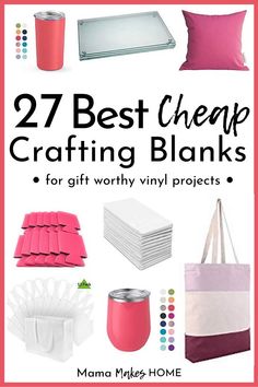 the best cheap crafting blanks for gift worthy vinyl projects