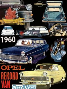 an advertisement for the opel rekord van, featuring old cars and motorcycles