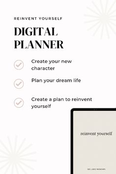 a tablet with the text, reinent yourself digital planner create your new character plan your dream life create a plan to reinent yourself