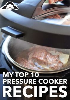 the top 10 pressure cooker recipes that are easy to make and great for beginners