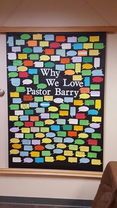 a bulletin board that says why we love pastor barry with colorful speech bubbles on it