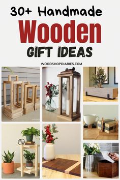 wooden gift ideas with text overlay that says, 30 handmade wooden gift ideas