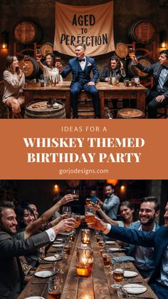 a group of people sitting around a wooden table with drinks in front of them and the words, ideas for a whiskey themed birthday party