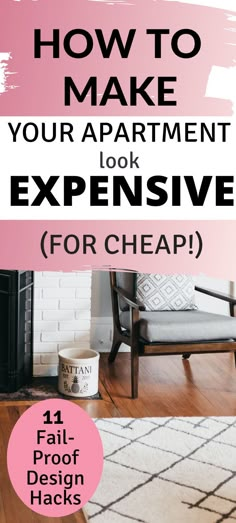 the words how to make your apartment look expensive for cheap