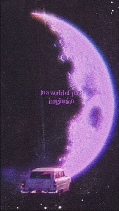 an advertisement for the movie in a world of fire and imagination, with a van driving past a large purple moon