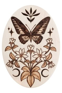 a wooden plaque with an image of a butterfly and flowers in the center, on a white background