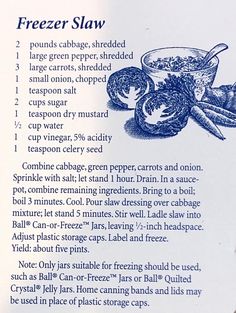 the recipe for freezer slaw is shown in blue and white ink on a piece of paper