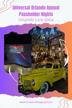 an old yellow car is parked in front of a building with the words universal orlando annual passholder nights