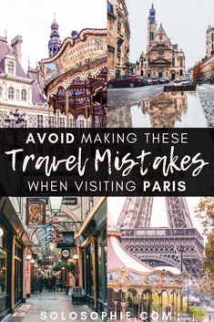 the eiffel tower in paris with text overlay saying avoid making these travel mistakes when visiting paris