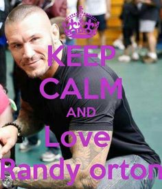 a man sitting on the ground with his hand in his pocket and text that reads, keep calm and love randy horton