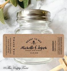 a mason jar with a label that says, meant to be