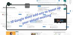 a computer screen with the words google meet add - ons to host up to your virtual meeting