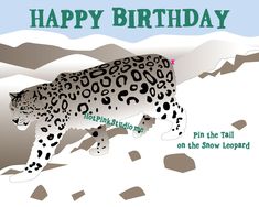 a birthday card with an image of a snow leopard on the snowy mountain side and words that say, happy birthday