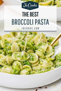 broccoli pasta in a white bowl with the title overlay reads, the best broccoli pasta