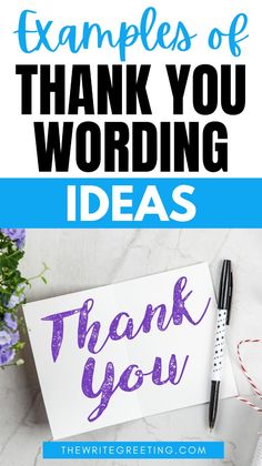 the words examples of thank you wording ideas are shown in purple and blue ink