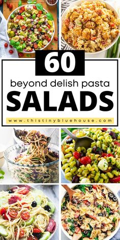 different salads with the words 60 beyond delish pasta salads