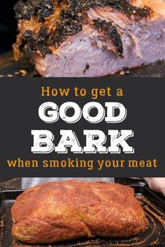 How to get a good bark Grill Tips, Meat Smoker