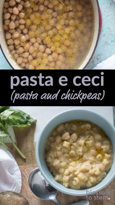 two pictures with different foods in them and the words pasta e ceci, pasta and chickpeas