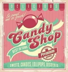 retro candy shop poster with candies and lollipops