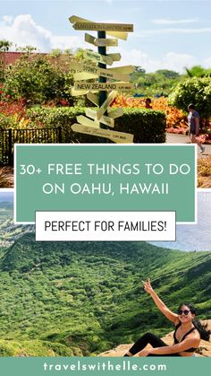 a woman sitting on top of a lush green hillside next to a sign that says, 30 free things to do on oahuu, hawaii perfect for families