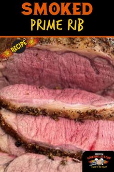 Smoked Prime Rib Delicious Grill Recipes, Smoked Prime Rib Roast, Pellet Smoker Recipes, Smoked Prime Rib, Prime Rib Roast Recipe, Rib Roast Recipe