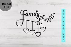 the family svg file is shown with hearts hanging from it's tree branch