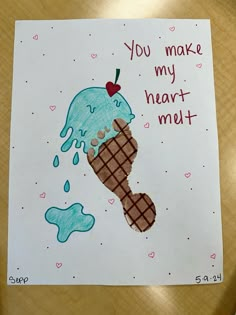 a card with an ice cream cone on it that says, you make my heart melt