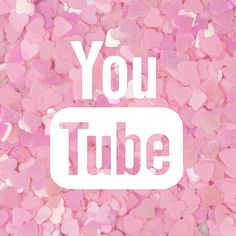 the words you tube are surrounded by pink hearts