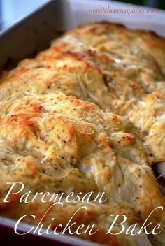 baked parmesan chicken bake in a casserole dish with text overlay