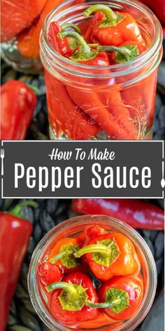 how to make pepper sauce in a glass jar with peppers on the side and text overlay