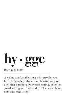 an advertisement for hygge with the words hygge in black and white