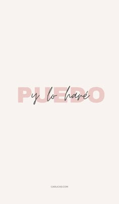 the word puedo is written in pink and black