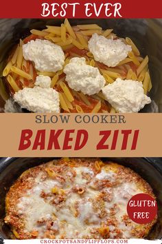 two different types of baked pizzas with text overlay that says slow cooker baked ziti