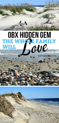 the beach and sand dunes with text overlay that reads obx hidden gems the whole family will love