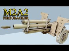 the m12a2 firecracker is made out of cardboard